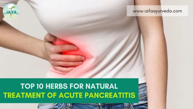 Top 10 Herbs for Natural Treatment of Acute Pancreatitis